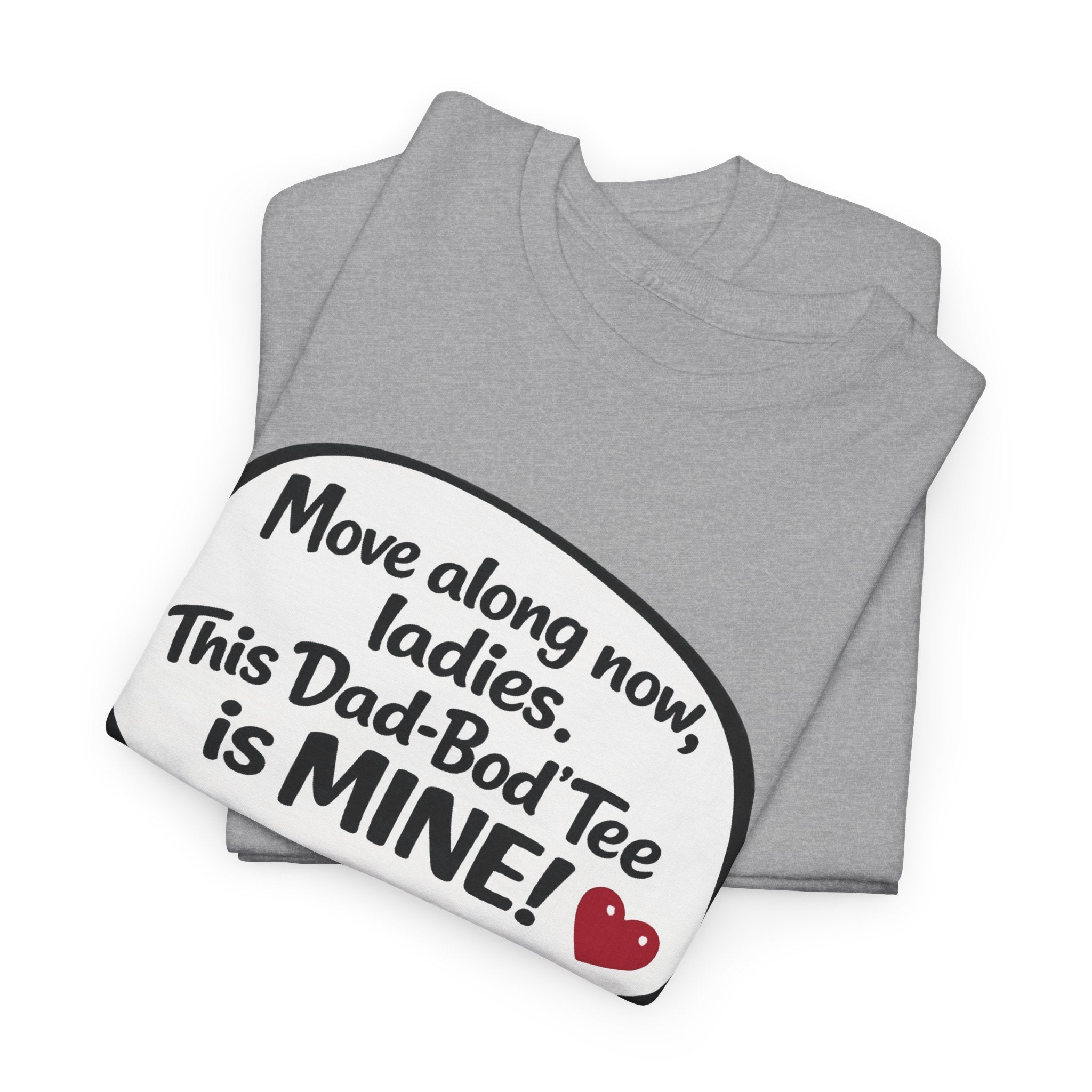 Dad-Bod'Tee