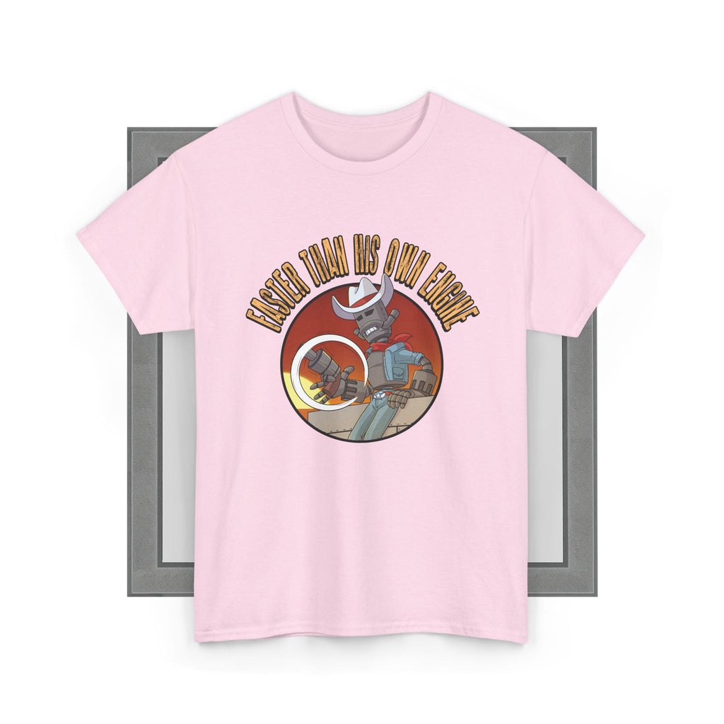 Faster Than His Own Engine unisex graphic t-shirt