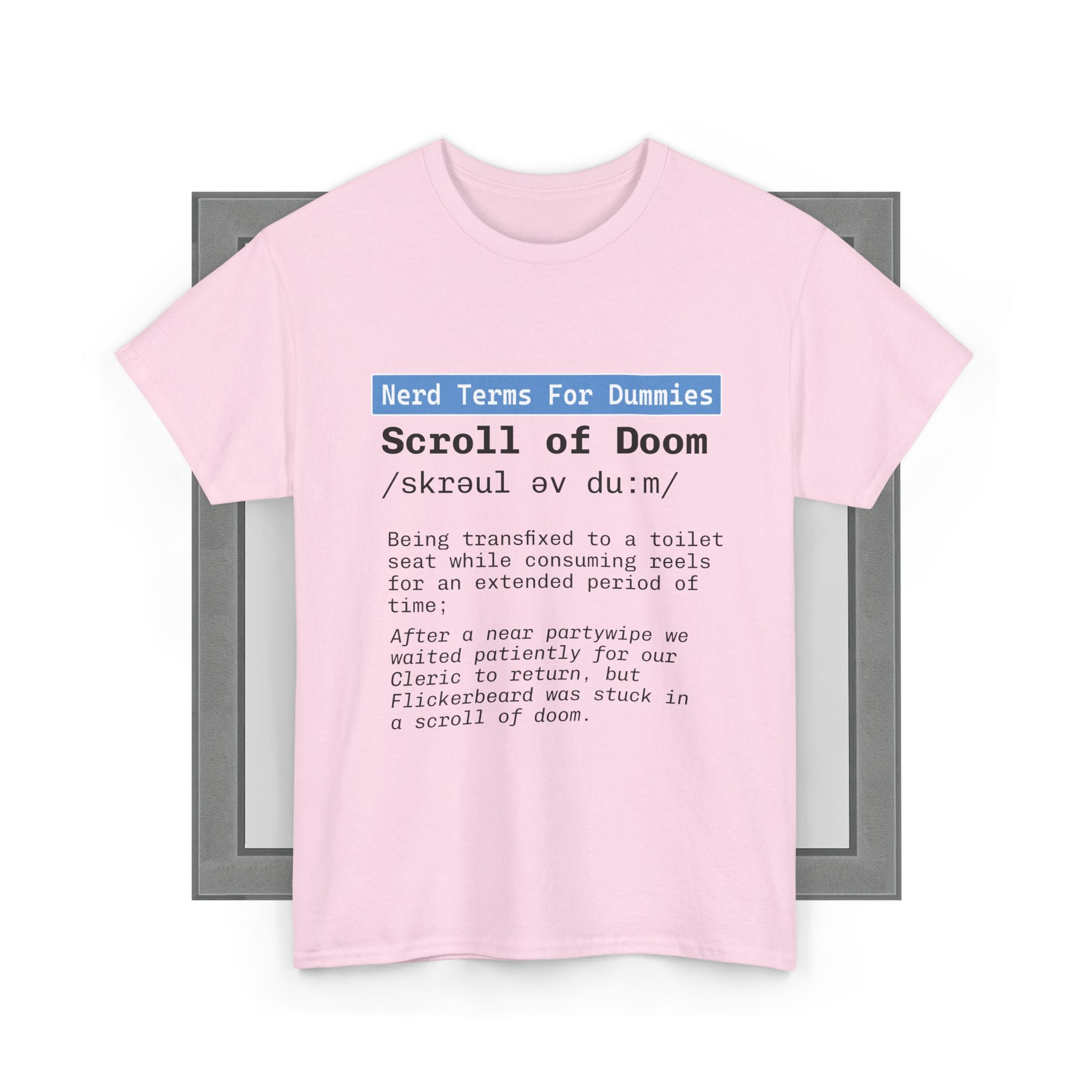 Scroll of Doom - Nerd Terms For Dummies T-Shirt